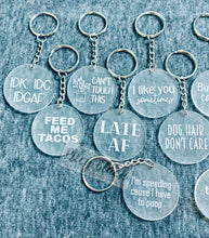 Load image into Gallery viewer, DIGITAL DOWNLOAD Funny Keychains svg, Digital Cut File, Good for using up scraps, 13 Different Sayings